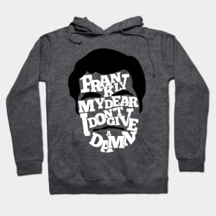 Frankly, My Dear Hoodie